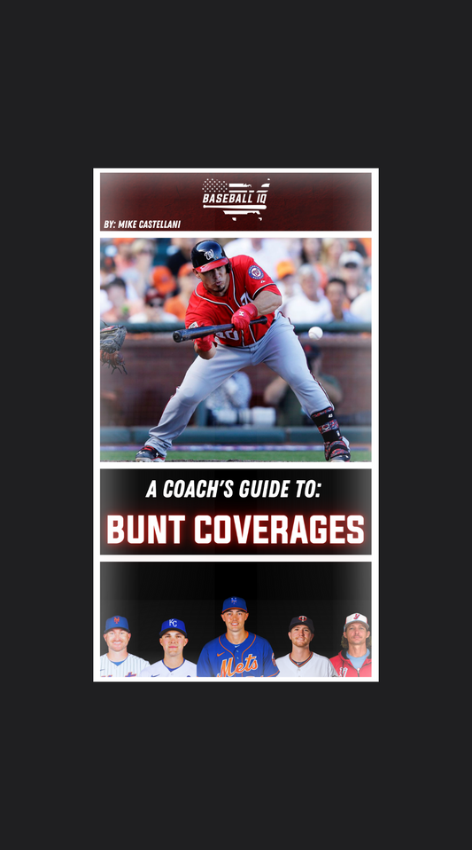 A Coach's Guide To Bunt Coverages